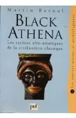  BERNAL Martin - Black Athena. Les racines afro-asiatiques de la civilisation classique. Volume II: Les sources écrites et archéologiques