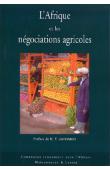  Commission Economique pour l'Afrique - L'Afrique et les négociations agricoles