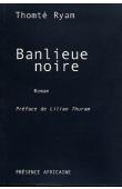  RYAM Thomté - Banlieue noire