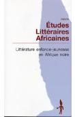  FOUCAULT Jean (dossier réalisé par) - Littérature enfance-jeunesse en Afrique noire