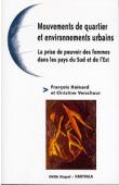  HAINARD François, VERSCHUUR Christine (éditeurs) - Mouvements de quartier et environnements urbains. La prise du pouvoir des femmes dans les pays du Sud et de l'Est