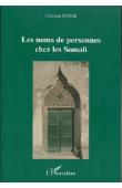Christian Bader - Les noms de personnes chez les Somali