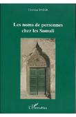 Christian Bader - Les noms de personnes chez les Somali