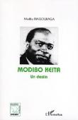 Modibo Keïta un destin