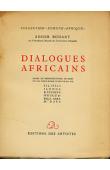  BODART Roger - Dialogues africains, ornés de reproduction de Pilipili, Ilunga, Kayembe, N'kulu et Bela Sara M'Diaye