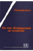  KASSE Moustapha - Du sous-développement au socialisme. La problèmatique de la transition dans les formations sociales précapitalistes