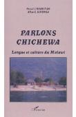  KISHINDO Pascal J., LIPENGA Allan L. - Parlons Chichewa. Langue et culture du Malawi