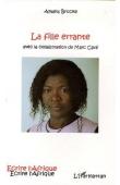  BROCKE Amaka, CAVE Marc - La fille errante