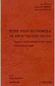  Etudes Nigériennes - 22, NICOLAS Guy, DOUMESCHE H., MOUCHE M. dan - Etude socio-économique de deux villages hausa. Enquête en vue d'un aménagement hydro-agricole. Vallée de Maradi. Niger