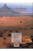  BENCHELAH Anne-Catherine, BOUZIANE Hildegard, MAKA Marie - Arbres et arbustes du Sahara. Voyage au cœur de leurs usages