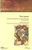  DE LAME Danielle, DIBWE DIA MWEMBU Donatien (sous la direction de) - Tout passe. Instantanés populaires et traces du passé à Lubumbashi