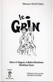 Le grin. Rires et blagues de Bobo-Dioulasso (Burkina Faso)