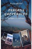  QUINT Nicolas - Parlons capverdien. Langue et culture