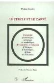 GERDES Paulus - Le cercle et le carré. Créativité géométrique, artistique et symbolique des vannières et vanniers d'Afrique, d'Amérique, d'Asie et d'Océanie