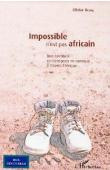 DOUAL Olivier - Impossible n'est pas africain. Une aventure en transports en commun à travers l'Afrique