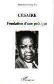  BA Mamadou Souley - Césaire. Fondation d'une poétique