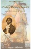  MFOUMOU-ARTHUR Régine, [Olaudah Equiano] - L'esclave Olaudah Equiano, les chemins de la liberté