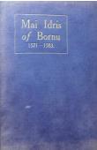 PALMER Herbert Richmond - History of the First Twelve Years of the Reign of Mai Idris Aooma of Bornu (1571-83) by his Imam AHMED IBN FARTUA together with the "Diwan of the Sultan of Bornu" and "Girgam of the Magumi"