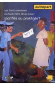  AUTREPART - 20 - Les fonctionnaires du Sud entre deux eaux: sacrifiés ou protégés ?