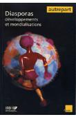  AUTREPART - 22, FIBBI Rosita, MEYER Jean-Baptiste (éditeurs scientifiques) - Diasporas, développements et mondialisation