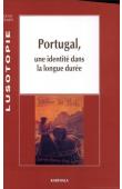  Lusotopie 2002/2 - Portugal, une identité dans la longue durée