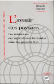  HAUBERT Maxime (sous la direction de) - L'avenir des paysans. Les mutations des agricultures paysannes dans les pays du Sud
