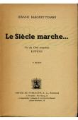  MAQUET-TOMBU Jeanne - Le siècle marche. Vie du chef congolais Lutunu. Deuxième édition