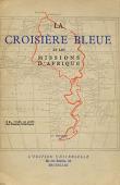  L'équipage de la Croisière Bleue - La Croisière Bleue et les Missions d'Afrique