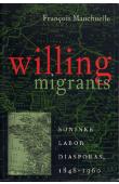  MANCHUELLE François - Willing Migrants. Soninke Labor Diasporas, 1848-1960