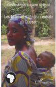  SATHOUD Ghislaine Nelly Huguette - Les femmes d'Afrique Centrale au Québec