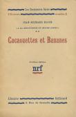 BLOCH Jean-Richard - A la découverte du monde connu. **: Cacaouettes et bananes