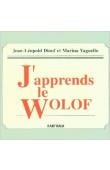 DIOUF Jean Léopold, YAGUELLO Marina - J'apprends le Wolof - CD-audio-seul