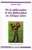 DIAGNE Mamoussé - De la philosophie et des philosophes en Afrique noire