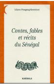  FONGANG-KESTELOOT Lilyan - Contes, fables et récits du Sénégal