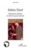  TIRERA Lamine - Abdou Diouf. Biographie politique et style de gouvernement