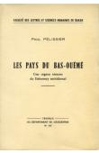  PELISSIER Paul - Les pays du bas-Ouémé. Une région témoin du Dahomey méridional