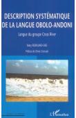  ROWLAND-OKE Mary - Description systématique de la langue Obolo-Andoni. Langue du groupe Cross River