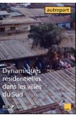  AUTREPART - 25 - Dynamiques résidentielles dans les villes du Sud