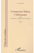  KATHEMO Victor - L'Empereur Hibou l'Affreucain Suivi de Un bonhomme de neige sous un soleil de plomb