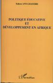  ANY-GBAYERE Sahou - Politique éducative et développement en Afrique noire
