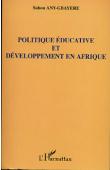  ANY-GBAYERE Sahou - Politique éducative et développement en Afrique noire