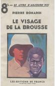  BONARDI Pierre - Le visage de la brousse