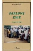  RONGIER Jacques - Parlons éwé. Langue du Togo