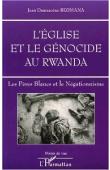 BIZIMANA Jean Demascène - L'église et le génocide au Rwanda. Les Pères Blancs et le Négationnisme