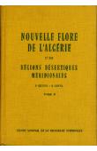  QUEZEL Pierre, SANTA S. - Nouvelle flore de l'Algérie et des régions désertiques méridionales