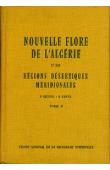  QUEZEL Pierre, SANTA S. - Nouvelle flore de l'Algérie et des régions désertiques méridionales