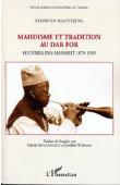 KAPTEIJNS Lidwien - Mahdisme et tradition au Dar For. Histoire des Massalit 1870-1930