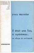 MONNIER Yves - Il était une fois à Ayérémou… un village du sud-baoulé