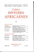 L'organisation sociale du travail agricole des Soninke (Dyahunu, Mali) / Un système numérique symbolique: le quatre, le trois et le sept dans la cosmologie d'une société hausa (vallée de Maradi), etc..