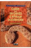  TRAPE Jean-François, MANE Youssouf - Guide des serpents d'Afrique occidentale. Savane et désert